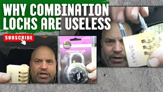 WHY COMBINATION LOCKS ARE USELESS