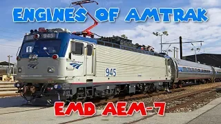 Engines of Amtrak - EMD AEM-7