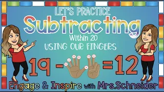 Subtracting within 20 (Using fingers and counting back strategy)