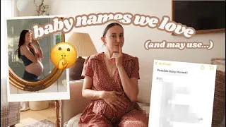 sharing the names on our BABY LIST... 🙈 // Old Fashioned, Unique Baby Names We Love (& May Use!!)