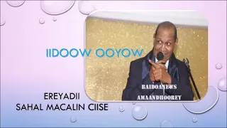 HEES MAAY -  QALBYGOO OOYAAYOO -  EDKII II HASUUSTII HASSANG ETHENG SAMATAR