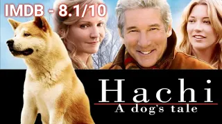 Chahi 10 leptana halakpa ngaikhiba ••• Hachi: A Dog's Tale ••• Movie Explained in Manipuri