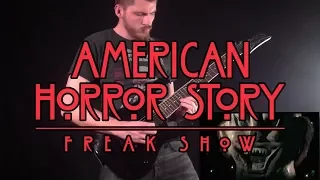 American Horror Story: Freak Show Theme (Metalized) - Artificial Fear