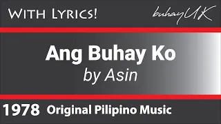 Ang Buhay Ko - Asin with Lyrics OPM