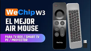 Air Mouse WeChip W3 lo que tu TV BOX Necesita!