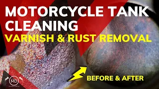 Motorcycle Tank Cleaning : Varnish and Rust Removal