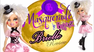 Review - Bratz Masquerade - Brielle