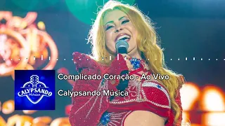 Joelma - Complicado Coração Ao Vivo (FanMade)