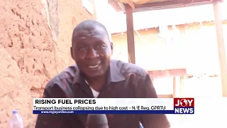 Rising fuel prices: Transport business collapsing due to high cost. - N/E Reg. GPRTU