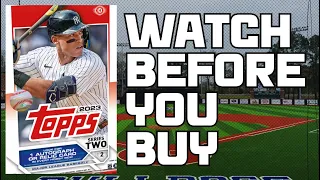 WATCH BEFORE YOU BUY 2023 TOPPS SERIES 2