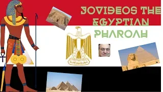 Jovideos the Egyptian Pharoah - Democracy 3 Africa