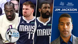 TNT’s Jim Jackson on Whether the Clippers Can Survive the Mavs Without Kawhi | The Rich Eisen Show