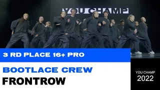 3 RD  PLACE | 16+ PRO | BOOTLACE CREW| YOU CHAMP 2022 | #YOUCHAMP