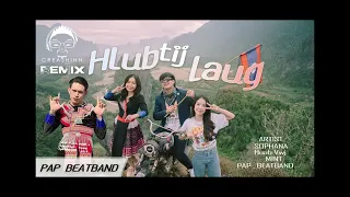 SOPHANA x Huab vwj x Mint x P A P BEAT BAND - Hlub Tij Laug (Creashinn Remix)