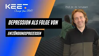 01 - Depression als Folge von Entzündungsprozessen, Prof.  Dr.  med.  Christian Schubert.