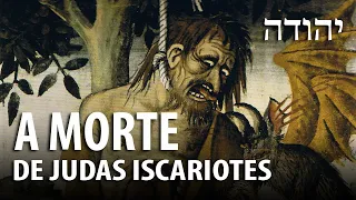 O FIM DE JUDAS ISCARIOTES – Professor Responde 60 🎓