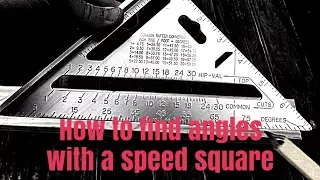 How to find angles with a speed square