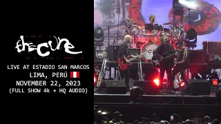 The Cure - Live at Estadio San Marcos, Lima, Perú - Nov 22, 2023 (Full Show 4K + HQ Sound)
