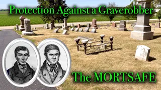 MORTSAFE - PROTECTING A CHILD'S GRAVE IN ILLINOIS FROM GHOULS in the 1800's. Shattucks Grove Cemtry.