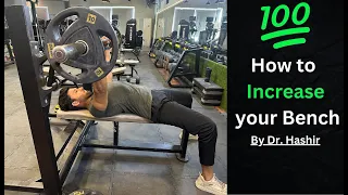 How to PROPERLY Bench Press for Growth // By Dr. Hashir