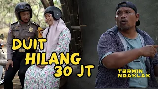 HILANG 30 JUTA | PAK BHABIN ft TARMIN NGAKLAK #pakbhabin