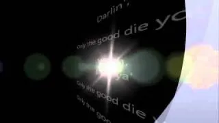 Only the Good Die Young Lyrics- Billy Joel