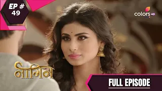 Naagin - Season 1 | नागिन | Episode 49