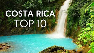 Top 10 Places to Visit in COSTA RICA