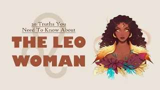 20 Truths About Leo Women You NEED To Know