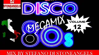 DISCOTECA ANNI 80 VOL. 12 ITALO DISCO MIX BY STEFANO DJ STONEANGELS #italodisco #dance80 #djset