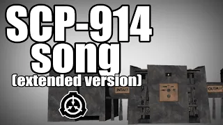 SCP-914 song (The clockworks) (extended version)