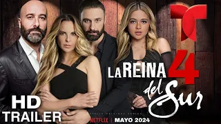 La Reina Del Sur 4 CAPÍTULO 1 (Trailer Oficial) Estreno MAYO 2024 En Netflix