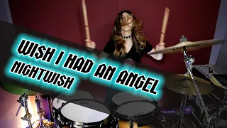 Nightwish - Wish I Had An Angel (Drum Cover by Elisa Fortunato)