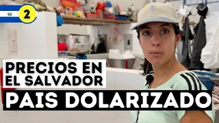 Prices in EL SALVADOR, a country with a DOLLARIZED economy💵Is it possible to pay with BITCOINS?🌎Ep.2