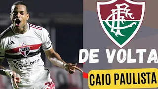 OLHA O QUE FALOU CAIO PAULISTA SOBRE VOLTAR PARA O FLUMINENSE APÓS GANHAR COPA DO BRASIL