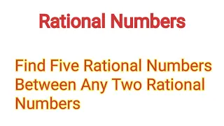 Finding rational numbers between two rational numbers / Finding rational numbers between fractions