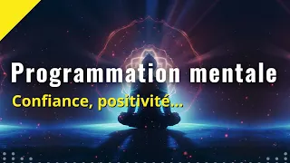 REPROGRAMMEZ VOTRE SUBCONSCIENT | Méditation guidée | Confiance en soi