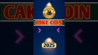 CAKE COIN price prediction 2025 || #shorts | #shortvideo | #crypto | #cryptocurrency |