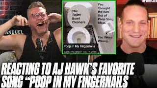 Pat McAfee Reacts To AJ Hawk's Favorite Song "Poop In My Fingernails"