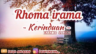 KARAOKE KERINDUAN - RHOMA IRAMA ll NADA WANITA (Female Key Version) ~ DEWI ANDREAN