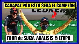 Richard CARAPAZ, 🔥 ETAPA y LIDERATO 🔴 ANALISIS 5 ETAPA TOUR de SUIZA 2021