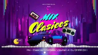 MIX - CLASICOS INMORTALES VOL 3 ( DJ OMAR DX )