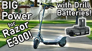 Making the Razor E300 Faster With Drill Batteries! Ryobi ONE+ - Scooter Episode 2