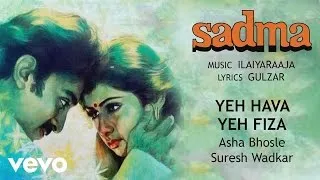 Yeh Hava Yeh Fiza Best Audio Song - Sadma|Sridevi,Kamal Haasan|Asha Bhosle|Suresh Wadkar