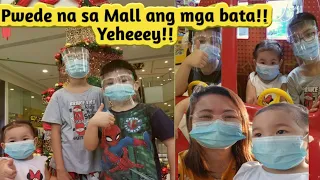 First Malling after 2 years!! Pwede na ang mga bata sa Mall!!😊