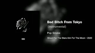 Pop Smoke - "Bad Bitch From Tokyo" (Instrumental)