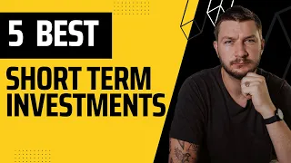 5 best Short term investments