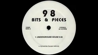 BITS & PIECES 98 A Dynamite House Melody * No Label 1028