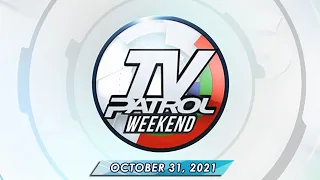 TV Patrol Weekend live streaming October 31, 2021 | Full Episode Replay