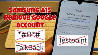 Samsung A15 (SM-A235F), Remove Google Account, Bypass FRP. One Click with Unlocktool.
